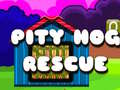 Spill Pity Hog Rescue
