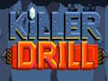 Spill Killer Drill