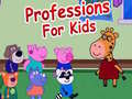 Spill Professions For Kids