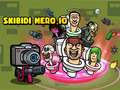 Spill Skidibi Hero.io