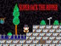 Spill Super Jack the Ripper
