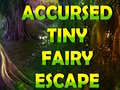 Spill Accursed Tiny Fairy Escape