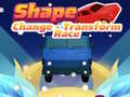 Spill Shape Change - Transform Race
