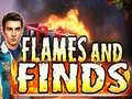 Spill Flames and Finds