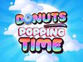 Spill Donuts Popping Time