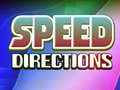 Spill Speed Directions