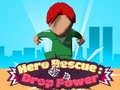 Spill Hero Rescue: Drop Power