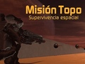 Spill Misión Topo: Supervivencia Espacial