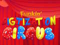 Spill Funkin’ Digitization Circus