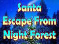 Spill Santa Escape From Night Forest