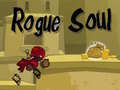 Spill Rogue Soul