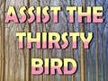 Spill Assist The Thirsty Bird