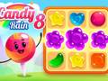 Spill Candy Rain 8