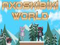 Spill Axoskibiki World