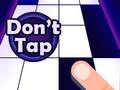 Spill Don't Tap