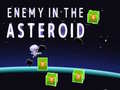 Spill Enemy in the Asteroid
