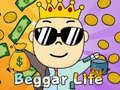 Spill Beggar Life