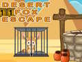 Spill Desert Fox Escape
