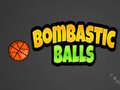 Spill BomBastic Balls
