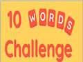 Spill 10 Words Challenge