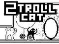 Spill 2Troll Cat