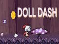Spill Doll Dash