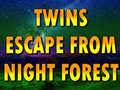 Spill Twins Escape From Night Forest