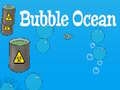 Spill Bubble Ocean