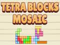 Spill Tetra Blocks Mosaic 