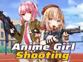 Spill Anime Girl Shooting 