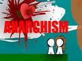 Spill Anarchism 