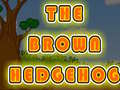 Spill Escape The Brown Hedgehog