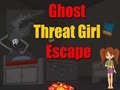 Spill Ghost Threat Girl Escape