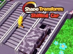 Spill Shape Transform: Shifting Car 