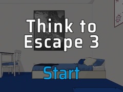 Spill Think to Escape 3