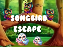 Spill Songbird Escape