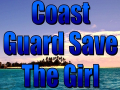 Spill Coast Guard Save The Girl