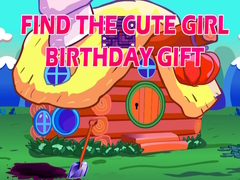 Spill Find The Cute Girl Birthday Gift