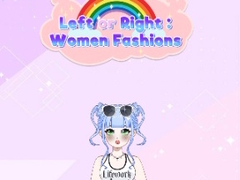Spill Left or Right: Women Fashions