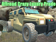 Spill Offroad Crazy Luxury Prado