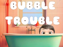 Spill Bubble Trouble