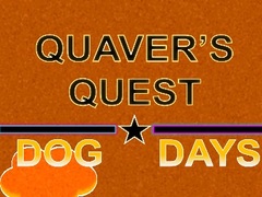 Spill Quaver's Quest: Dog Days