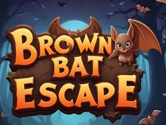 Spill Brown Bat Escape