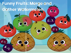 Spill Funny fruits: merge and gather watermelon