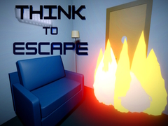 Spill Think to Escape