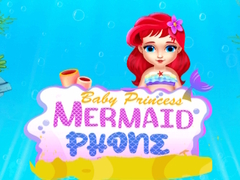 Spill Baby Princess Mermaid Phone