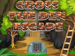 Spill Cross The Den Escape