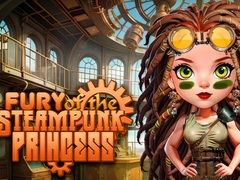 Spill Fury of the Steampunk Princess