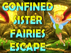 Spill Confined Sister Fairies Escape
