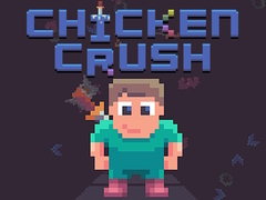 Spill Chicken Crush